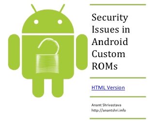 Security Issues in Android Custom ROMâ€™s