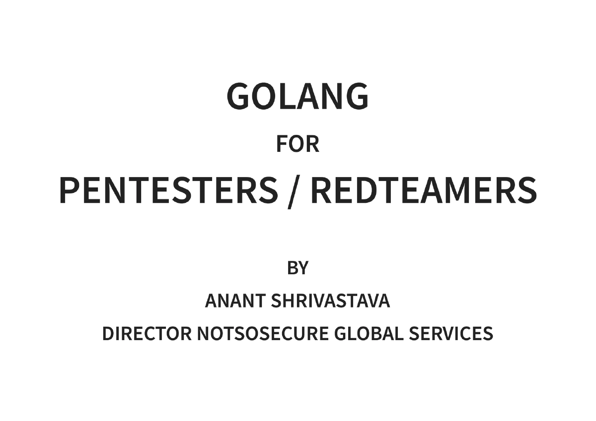 Slide 1 of Golang For Pentesters